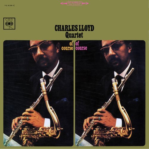 Charles Lloyd/Of Course Of Course@Import-Jpn
